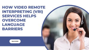 video remote interpreting services